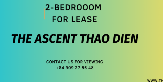 The Ascent Thảo Điền – căn hộ 2 phòng ngủ view hồ bơi cho thuê