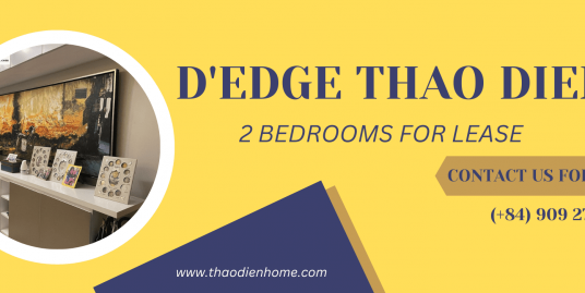 Luxury Apartment For Rent In D’Edge Thao Dien With Preferential Price